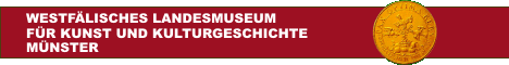 Westfälsiches Landesmuseum Münster